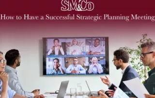 6 Tips for a Successful Strategic Planning Meeting