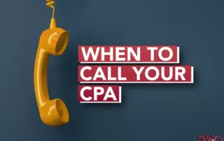 Business, Family, Property - When to Contact Your CPA