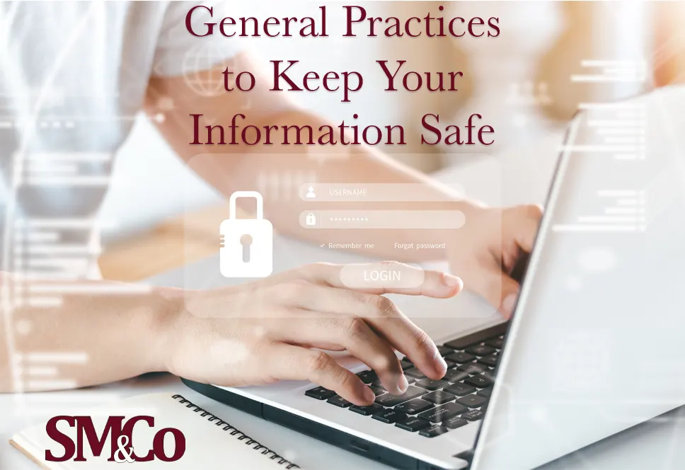 General Practices to Keep Your Information Safe Online